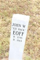 John W. "GO BACK" Eoff