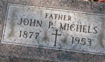 John P. Michels John P. Michels