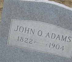 John Quincy Adams John Quincy Adams