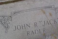 John R "Jack" Rader John R "Jack" Rader