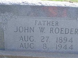 John W. Roeder John W. Roeder
