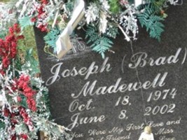 Joseph (Brad) Madewell Joseph (Brad) Madewell