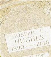 Joseph E Hughes