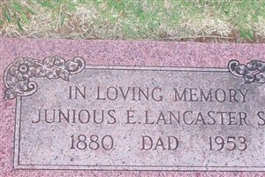 Junious E Lancaster, Sr Junious E Lancaster, Sr