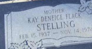 Kay Deneice Flack Stelling Kay Deneice Flack Stelling