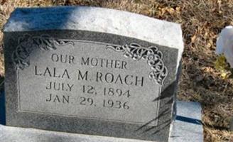 Lala M. Roach