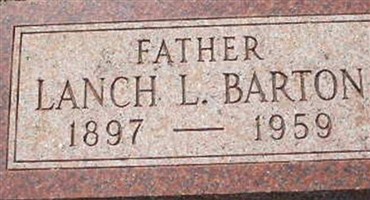 Lanch L Barton, Sr Lanch L Barton, Sr