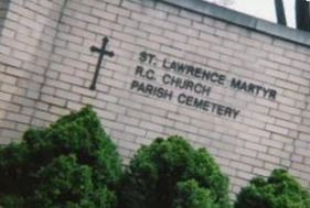 Saint Lawrence Martyr Roman Catholic Cemetery Saint Lawrence Martyr Roman Catholic Cemetery