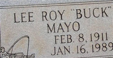 Lee Roy "Buck" Mayo Lee Roy "Buck" Mayo