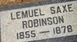 Lemuel Saxe Robinson Lemuel Saxe Robinson