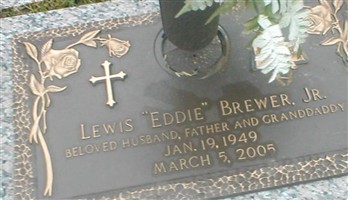 Lewis "Eddie" Brewer, Jr Lewis "Eddie" Brewer, Jr