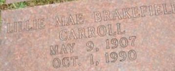 Lillie Mae Brakefield Carroll Lillie Mae Brakefield Carroll