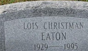 Lois "Chris" Christman Eaton Lois "Chris" Christman Eaton
