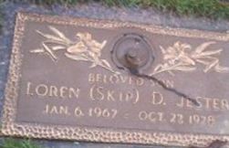 Loren D. "Skip" Jester Loren D. "Skip" Jester