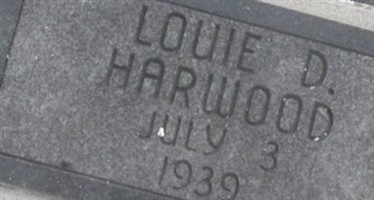 Louie D Harwood