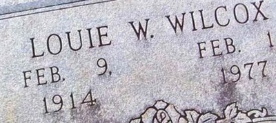 Louie W. Wilcox Louie W. Wilcox