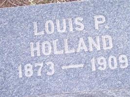 Louis P Holland