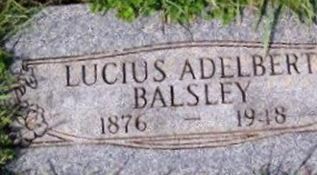 Lucius Adelbert Balsley Lucius Adelbert Balsley