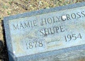 Mamie Holycross Shupe