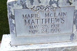 Marie McLain Matthews Marie McLain Matthews