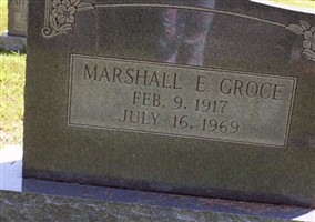 Marshall E Groce Marshall E Groce