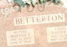 Martha E. Betterton Martha E. Betterton
