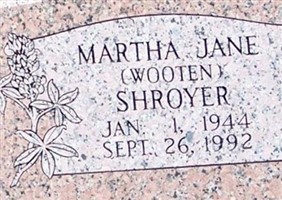 Martha Jane Wooten Shroyer
