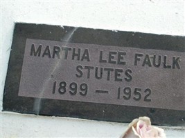 Martha Lee Faulk Stutes Martha Lee Faulk Stutes