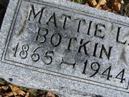 Martha Louise "Mattie" Hudson Botkin Martha Louise "Mattie" Hudson Botkin