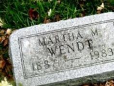 Martha M Wendt Martha M Wendt