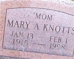 Mary A Knotts