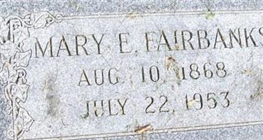 Mary E Fairbanks