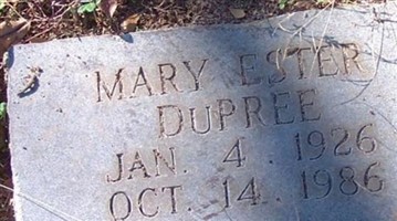 Mary Ester Dupree Mary Ester Dupree