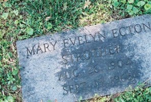 Mary Evelyn Ecton Strother Mary Evelyn Ecton Strother