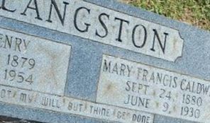 Mary Francis Caldwell Langston Mary Francis Caldwell Langston