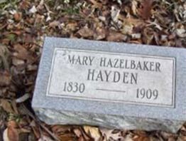 Mary Hazelbaker Hayden Mary Hazelbaker Hayden