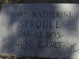 Mary Katherine Sproull Mary Katherine Sproull