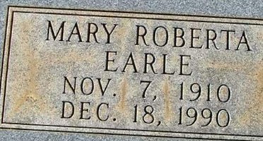 Mary Roberta Earle Mary Roberta Earle
