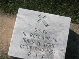 Mary H. Sister M. Rose Imelda Tighe Mary H. Sister M. Rose Imelda Tighe
