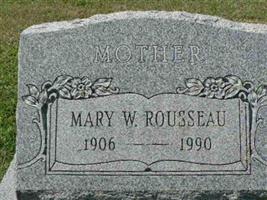 Mary W Rousseau Mary W Rousseau