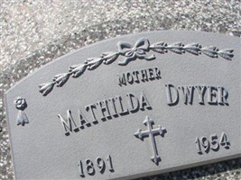 Mathilda M. Dwyer Mathilda M. Dwyer