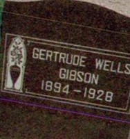 Mattie Gertrude Wells Gibson Mattie Gertrude Wells Gibson