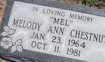 Melody Ann "Mel" Chestnut Melody Ann "Mel" Chestnut