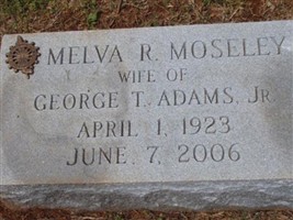 Melva Ruth Moseley Adams Melva Ruth Moseley Adams