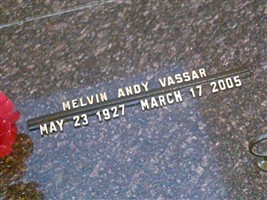 Melvin "Andy" Vassar Melvin "Andy" Vassar