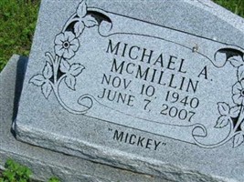Michael A "Mickey" McMillin Michael A "Mickey" McMillin