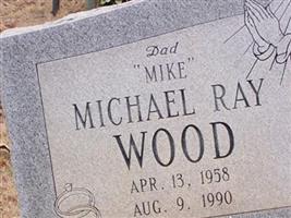Michael Ray "Mike" Wood