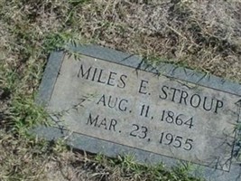 Miles E. Stroup Miles E. Stroup