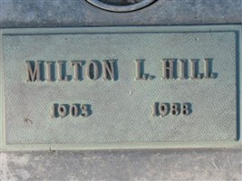 Milton L Hill Milton L Hill