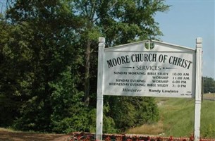 Moore Church of Christ Cemetery Moore Church of Christ Cemetery